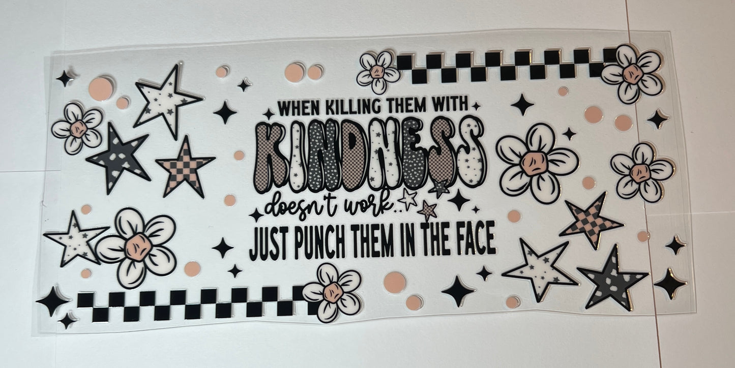 Kindness 40oz