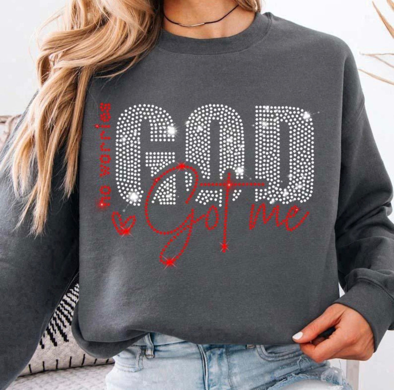 God Got Me Rhinestones Sweatshirt
