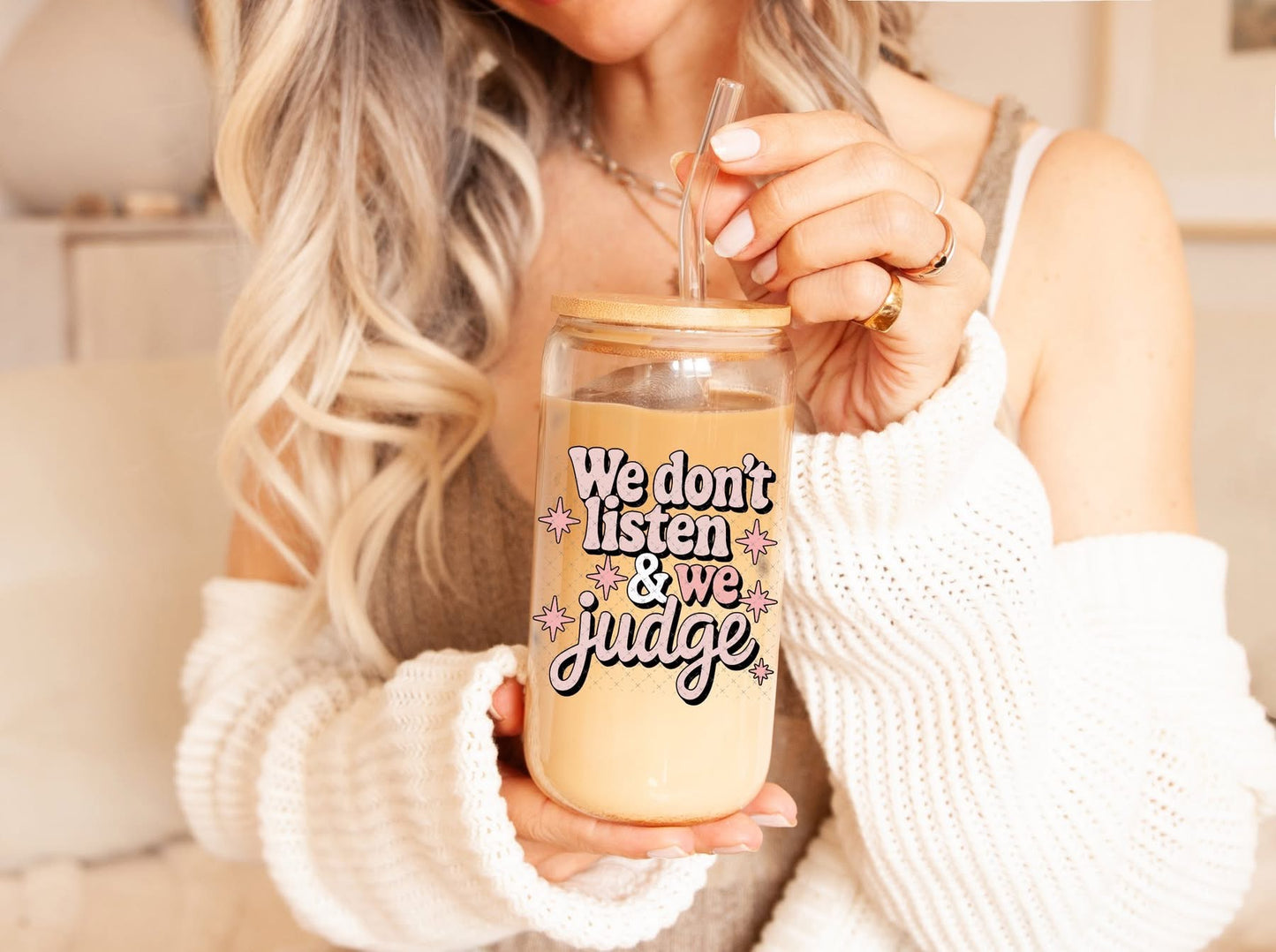 We Don’t Listen & We Judge cup design